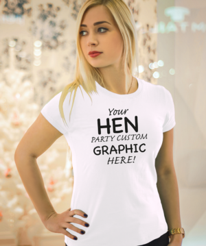 Hen T Shirt (your design)